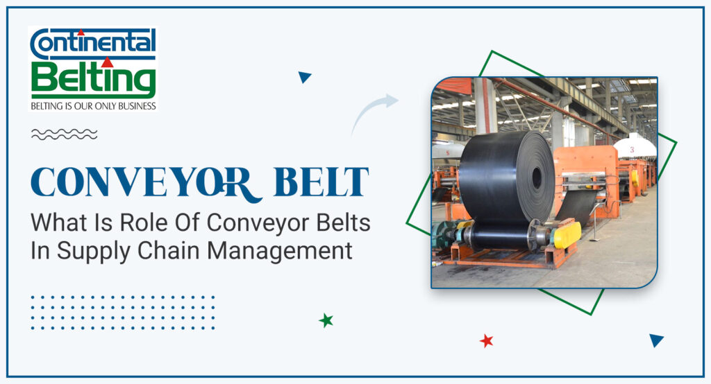 How conveyor belts play a role in supply chain management